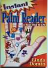 Instant Palm Reader: A Roadmap to Life a Roadmap to Life by Linda Domin