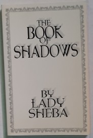 The Book of Shadows by Lady Sheba