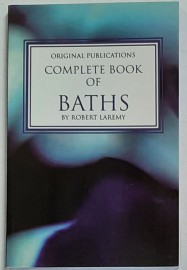 Complete Book of Baths, By Robert Laremy