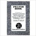  Prayer Book - A Treasury Of Meditations, Devotions & Gems Of Wisdom Verses For Daily Help by Anna Riva