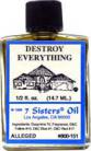 DESTROY EVERYTHING 7 Sisters Oil