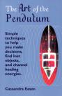 Art of the Pendulum by Cassandra Eason