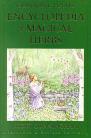 Enc. Of Magical Herbs  by Scott Cunningham