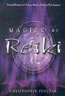 Magick of Reiki by Christopher Penczak