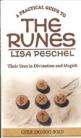 Practical Guide To The Runes  by Lisa Peschel