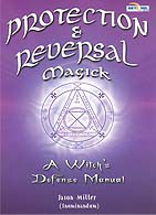 Protection & Reversal Magick by Jason Miller
