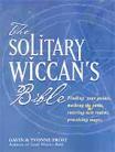 Solitary Wiccan`s Bible by Frost/ Frost